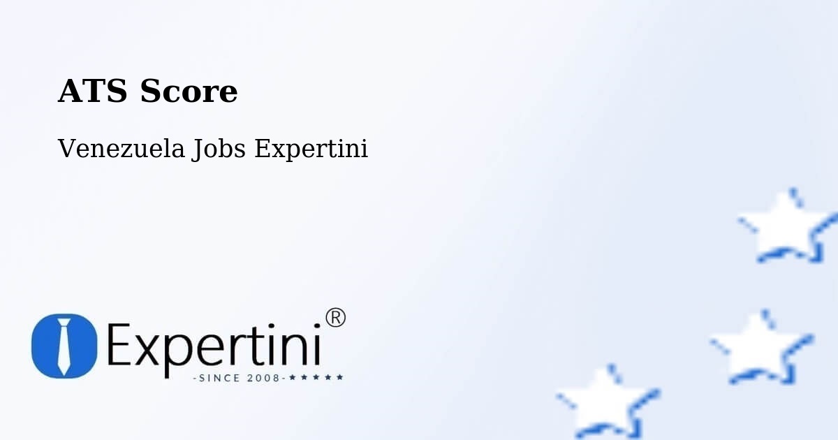 Resume ATS Score & Job Description Match Tool – Quíbor - Venezuela Jobs Expertini